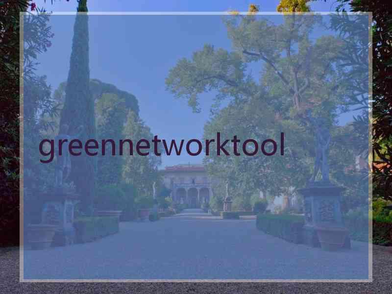 greennetworktool