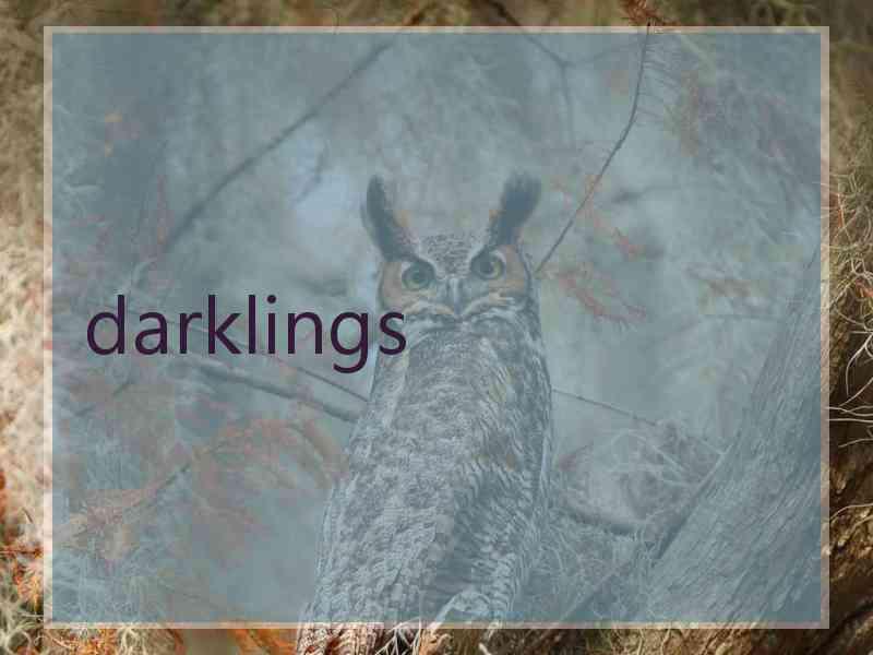 darklings