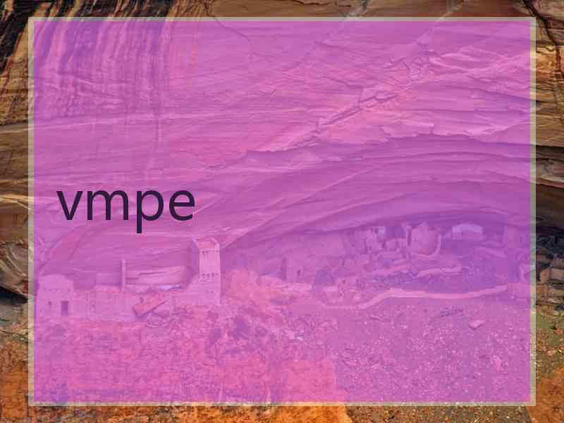 vmpe vmpe