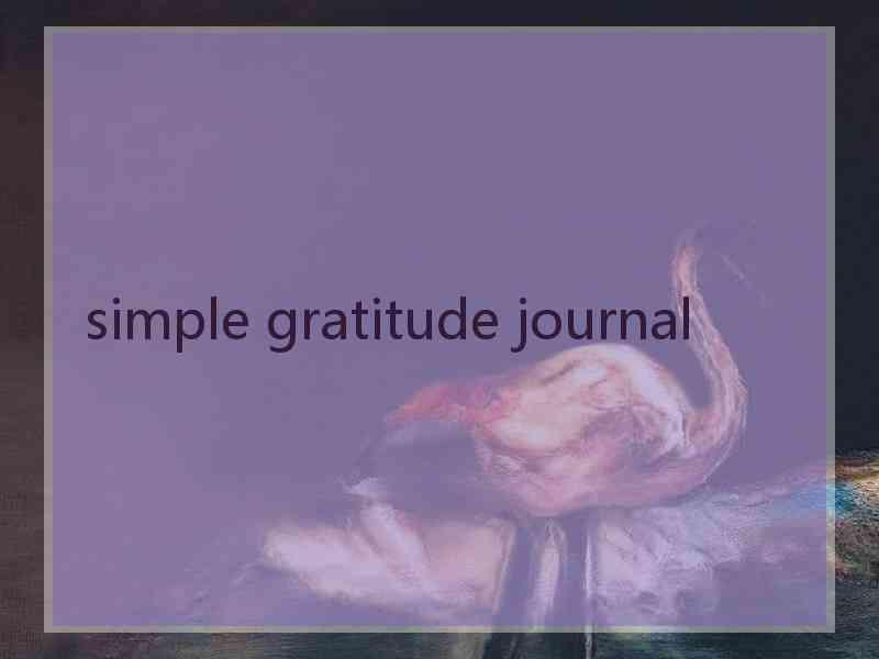 simple gratitude journal
