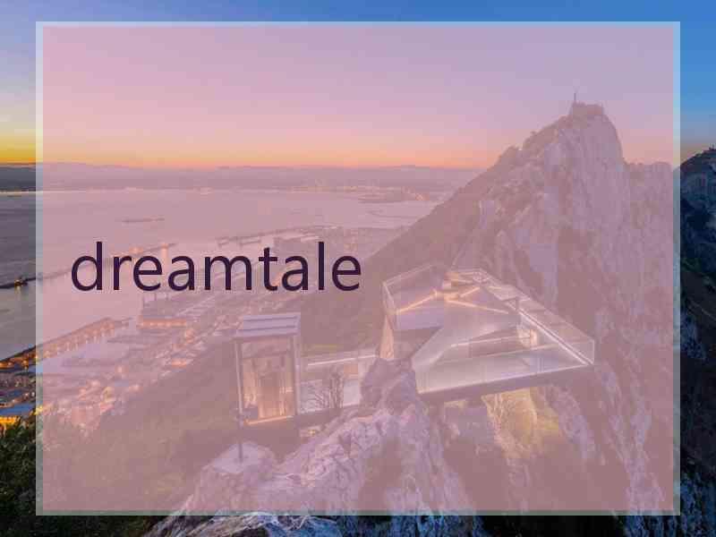 dreamtale