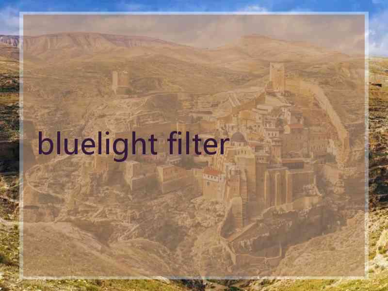 bluelight filter
